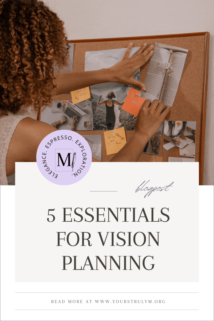 5 Essentials for Vision Planning
